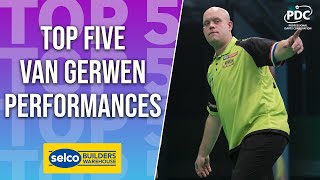 TOP 5  Michael van Gerwen Performances [upl. by Acinomahs]