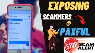 Exposing Scammers On PAXFUL  part 1 [upl. by Noiram]