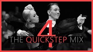 ►QUICKSTEP MUSIC MIX 4  Dancesport amp Ballroom Dancing Music [upl. by Isbella142]