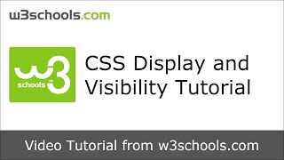 W3Schools CSS Display and Visibility Tutorial [upl. by Atinuhs196]