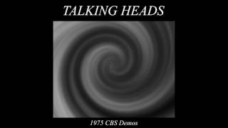 Talking Heads  CBS Demos 1975 [upl. by Ydospahr]