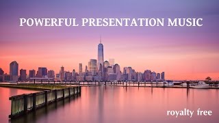 Powerful Inspirational Background Music For Presentation [upl. by Akcired466]