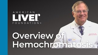 July 2020 Overview of Hemochromatosis [upl. by Aimee578]