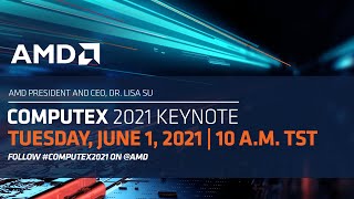 AMD at Computex 2021 [upl. by Luedtke]