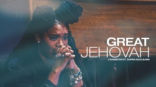 Great Jehovah LIVE Official Video  JJ Hairston feat Capria McClearn [upl. by Ignatz416]