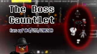 UUG The Boss Gauntlet as of 04252021 [upl. by Aylat]