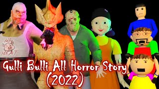 Gulli Bulli Horror Story All Parts  Haunted House Horror Story AND Mr Meat Horror Story Compilation [upl. by Grunenwald]