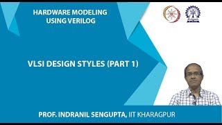 VLSI Design Styles Part 1 [upl. by Ahsela999]