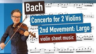 Bach Double Violin Concerto in D minor 2nd Movement Largo BWV 1043 Violin 1 violin sheet music [upl. by Amie613]