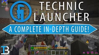 A Complete Guide to The Technic Launcher How to Install Technic Modpacks [upl. by Epp349]