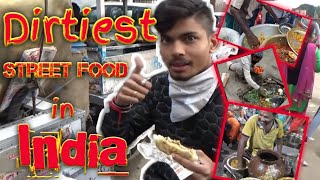 Dirtiest Street Food in India [upl. by Ravens107]