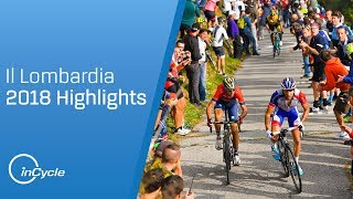 Il Lombardia 2018  Full Race Highlights  inCycle [upl. by Heinrike]