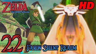 Zelda Skyward Sword HD 60FPS 100 Walkthrough  Part 22  Faron Silent Realm  Water Dragon’s Scale [upl. by Westlund]