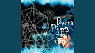 Buena Pipa [upl. by Enileuqcaj]