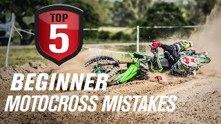 Top 5 Beginner Motocross Mistakes amp How to Avoid Them [upl. by Alegnaoj495]