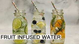 HOW TO MAKE FRUIT INFUSED WATER RECIPES [upl. by Yecies]