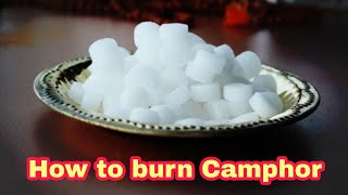 How to burn Camphor  How to raise camphor [upl. by Salomo]