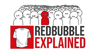 All About Red Bubble  Redbubble Explained For Beginners 2021 [upl. by Ver]