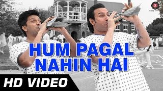 Hum Pagal Nahin Hai Official HD Video  Humshakals  Saif amp Ritiesh  Himesh Reshammiya  1080p [upl. by Alahs]