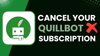 How to Cancel QuillBot Premium Subscription [upl. by Bithia]