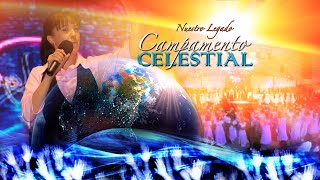 Nuestro Legado  Campamento Celestial Oficial [upl. by Ayotaj]