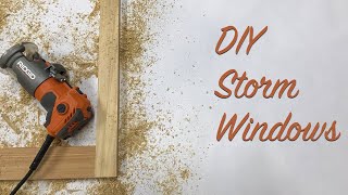 DIY Storm Windows [upl. by Undis]