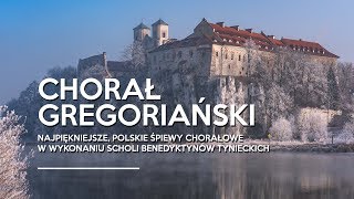 Chorał gregoriański Najpiękniejsze polskie śpiewy chorałowe Opactwo Benedyktynów w Tyńcu [upl. by Noiro488]