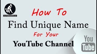 How to Find Unique Name for Your YouTube Channels [upl. by Halbeib]