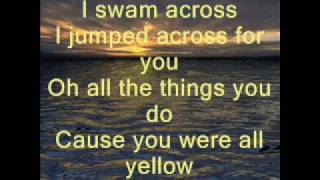 ColdplayYellowLyrics [upl. by Ollopa445]