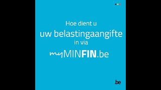 Hoe dient u uw belastingaangifte in via MyMinfin [upl. by Jeramie]