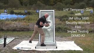 GlassEnergy 3M Ultra S800 Safety Window Film Demo [upl. by Wattenberg156]