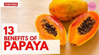 13 Amazing Health Benefits of papaya [upl. by Aicnelav500]