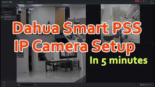 Dahua Smart PSS Software IP camera Setup quick video [upl. by Zizaludba]