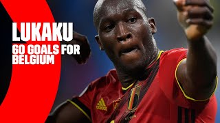 60 international goals by Romelu Lukaku  REDDEVILS [upl. by Conny]