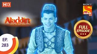 Aladdin  Ep 283  Full Episode  16th September 2019 [upl. by Goldarina579]