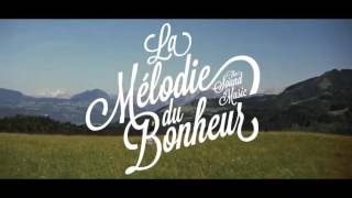 La Mélodie du Bonheur [upl. by Ayinat]