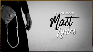 Mast  Lyrics  Kanwar Grewal  Top Punjabi Sufi Song  6K Subscribers  Syco TM [upl. by Zia]