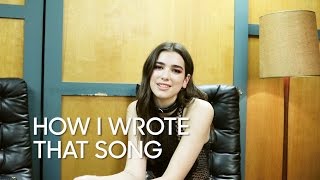 How I Wrote That Song Dua Lipa quotHotter Than Hellquot [upl. by Faustena]