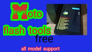 Motorola Moto all models flash support 1 tool moto mobile flash tools free all model support Free tl [upl. by Dlared]