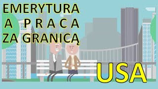 Emerytura USA i Polska [upl. by Taima]