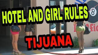 Hotel amp Girls rules and regulations of Tijuana Red Light District  Zona Norte [upl. by Llehsem]