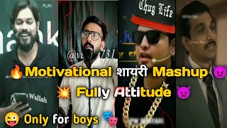 🔥🔥Motivational शायरिया  Full attitude 👿 Motivation shyries for students  Shyri Mashup [upl. by Aivatnuhs624]