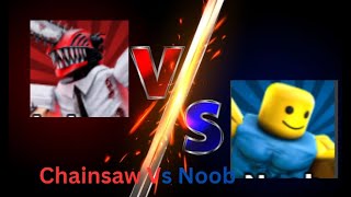 Chainsaw Vs Noob Roblox Encounters [upl. by Ahcsat]