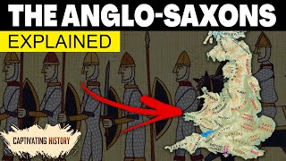 Anglo Saxons Explained in 10 Minutes [upl. by Cato494]