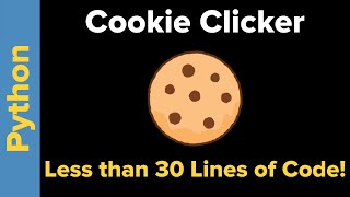 Python Game Programming Simple Cookie Clicker [upl. by Anor]