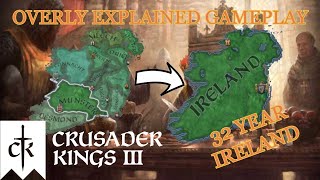 Crusader Kings 3 Overly Explained  Ireland Conquest in 30 Years [upl. by Merkle]