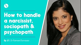 How To Handle A Narcissist Sociopath amp Psychopath  Dr Ramani Ep 21 [upl. by Backer]