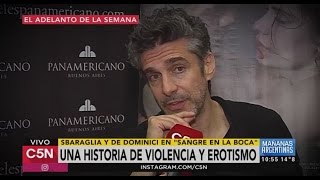 C5N  Cine Entrevista a Leonardo Sbaraglia y Eva de Dominici protagonistas de quotSangre en la bocaquot [upl. by Lidaa]