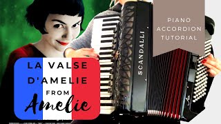 Accordion Tutorial La Valse dAmelie from Amelie by Yann Tiersen [upl. by Johnathan]