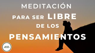 Meditacion Guiada PENSAMIENTOS Obsesivos  Liberar Ansiedad Miedos y Preocupación  Mindfulness [upl. by Eillak]